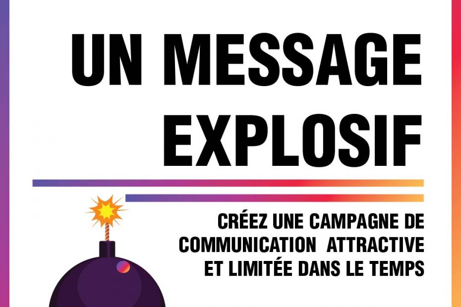 Conseil marketing #4 : Un message explosif (Pau, Lourdes, Tarbes ...)